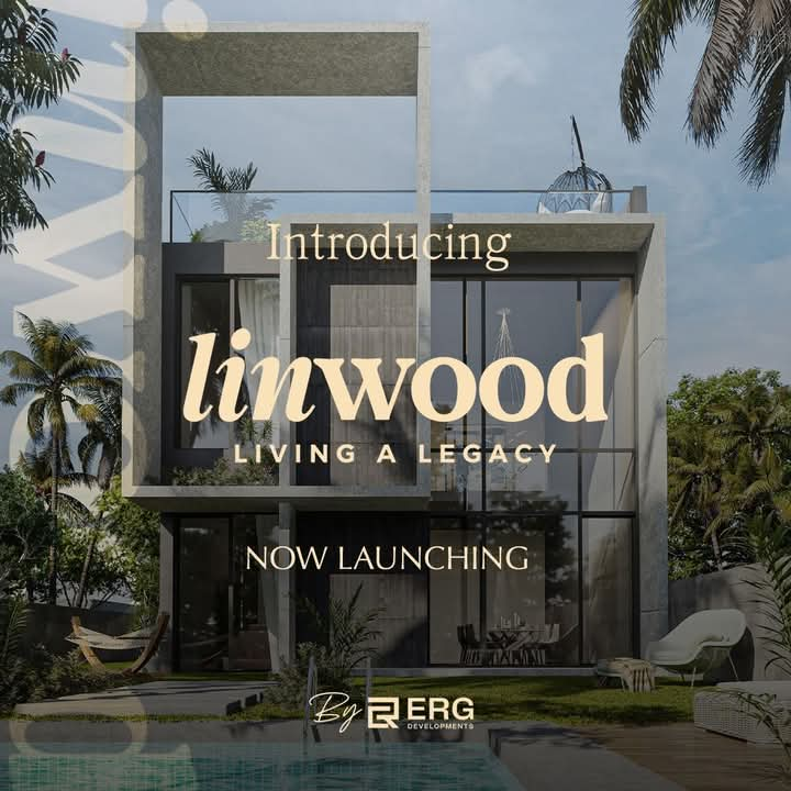 ERG Developments تطلق أحدث مشروعاتها .. Linwood بالتجمع الخامس